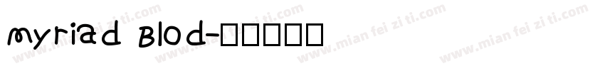 Myriad Blod字体转换